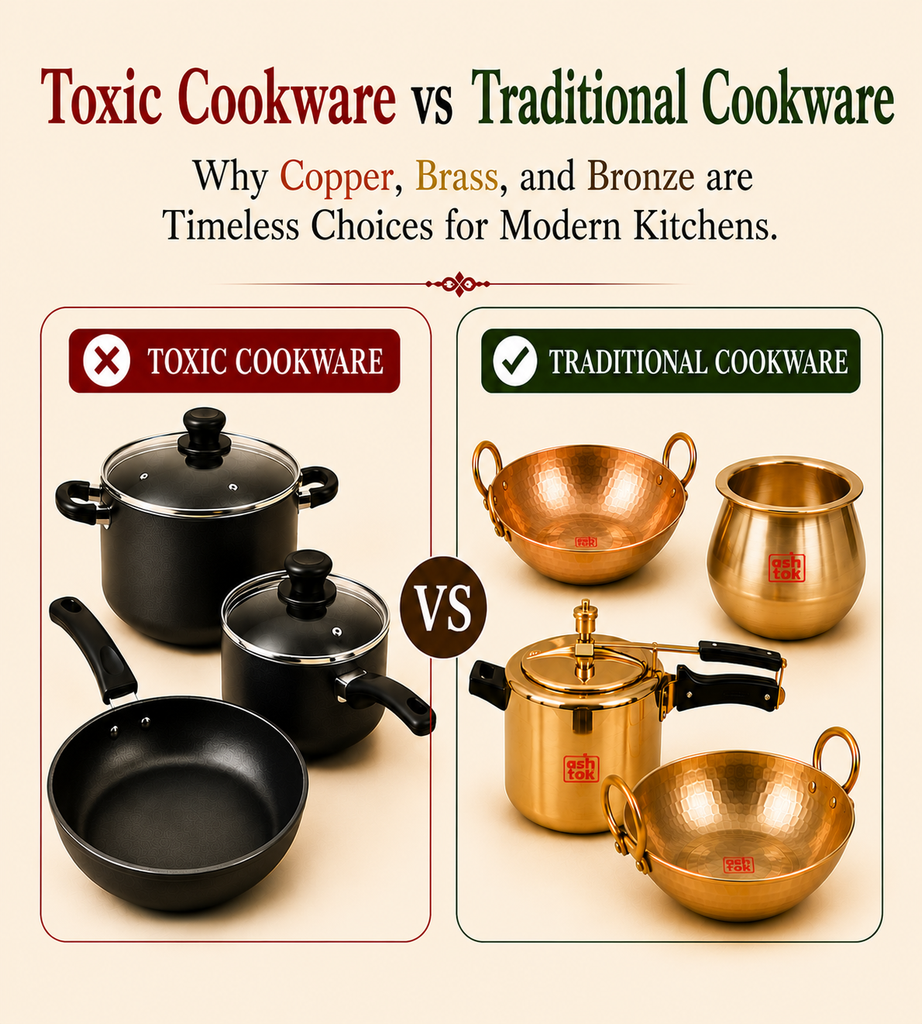 Toxic Cookware vs Traditional Cookware: Why Copper, Brass, and Bronze are Timeless Choices for Modern Kitchens