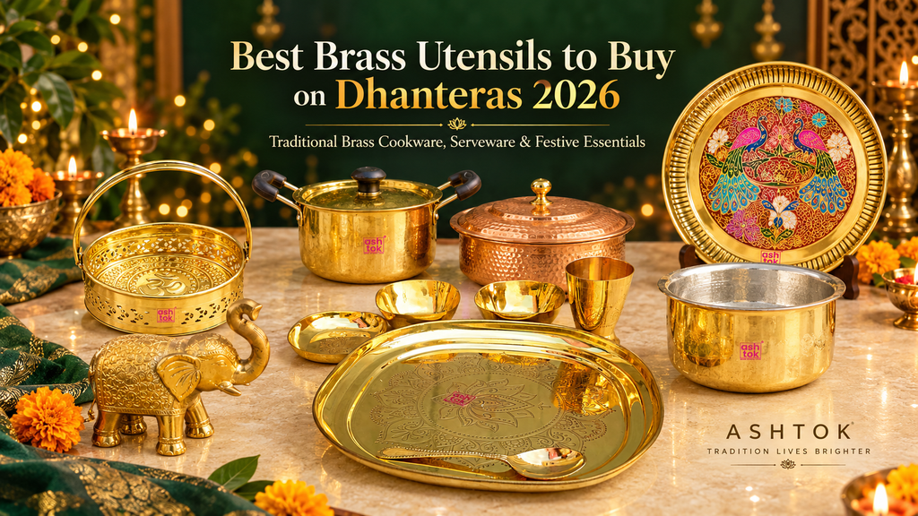 Best Brass Utensils for Dhanteras 2026: What to Buy for Your Kitchen